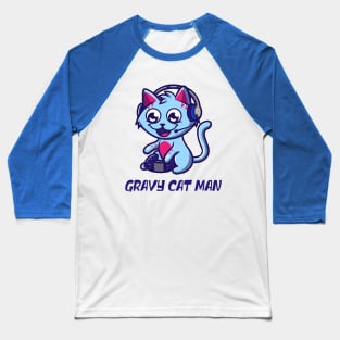 Gravycatman Baseball T-Shirt